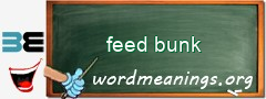 WordMeaning blackboard for feed bunk